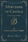 James Fenimore Cooper - Mercedes of Castile, Vol. 2 of 2