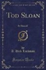 A. Dick Luckman - Tod Sloan