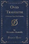 Alexander Radcliffe - Ovid Travestie