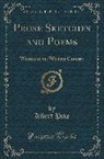 Albert Pike - Prose Sketches and Poems