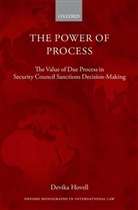 Devika Hovell, Devika (Assistant Professor in Public Inte Hovell, Devika (Assistant Professor in Public International Law Hovell, Hovell Devika - Power of Process