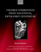 Myrina Kalaitzi, Myrina (Assistant Researcher Kalaitzi, Kalaitzi Myrina - Figured Tombstones From Macedonia, Fifth-First Century Bc