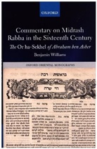 Williams, Benjamin Williams, Benjamin (Leverhulme Early Career Fellow Williams - Commentary on Midrash Rabba in the Sixteenth Century