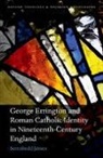 Serenhedd James, Serenhedd (Honarary Research Fellow of St S James, James Serenhedd - George Errington and Roman Catholic Identity in Nineteenth Century