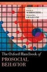 William G. Graziano, David A. Schroeder, David A. Graziano Schroeder, William G. Graziano, Graziano William G., David A. Schroeder... - The Oxford Handbook of Prosocial Behavior