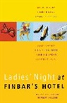 Dermot Bolger - Ladies' Night at Finbar's Hotel