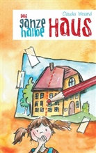 Claudia Weiand - Das ganze halbe Haus