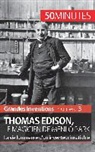50 minutes, 50minutes, Benjamin Reyners, Benjami Reyners, Benjamin Reyners - Thomas Edison, le magicien de Menlo Park