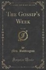Mrs Boddington, Mrs. Boddington - The Gossip's Week, Vol. 2 of 2 (Classic Reprint)