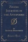 Hezekiah Butterworth - Zigzag Journeys in the Antipodes (Classic Reprint)