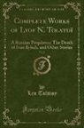 Leo Tolstoy - Complete Works of Lyof N. Tolstoï, Vol. 7