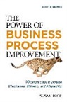Page, Susan Page - Power of Business Process Improvement: 10 Simple Steps to Increase