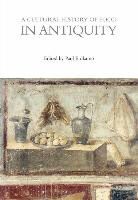 Paul Erdkamp, Paul Erdkamp - A Cultural History of Food in Antiquity