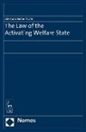 Eberhard Eichenhofer, Professor Dr Eberhard Eichenhofer, Eberhard Eichenhofer, Professor Dr Eberhard Eichenhofer - Law of the Activating Welfare State