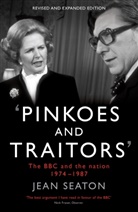Jean Seaton, Seaton Jean - Pinkoes and Traitors