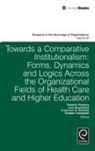 Romulo Pinheiro, Rómulo Pinheiro, Michael Lounsbury, Romulo Pinheiro, Francisco O. Ramirez, Karsten Vrangbæk - Towards a Comparative Institutionalism