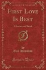 Gail Hamilton - First Love Is Best