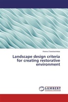 Reena Chandrashekar - Landscape design criteria for creating restorative environment