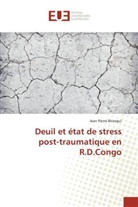 Jean Pierre Birangui, Birangui-j - Deuil et etat de stress post
