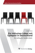 Carolin Teltow - Ein inklusives Leben mit Epilepsie in Deutschland