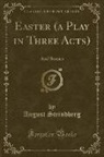 August Strindberg - Easter (a Play in Three Acts)