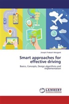 Joseph Prakash Mosiganti - Smart approaches for effective driving
