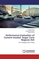 Muhamma Haroon, Muhammad Haroon, Mehran Kamal, Shahee Khan, Shaheer Khan - Performance Evaluation of Cement treated -Sugar Cane Bagasse Ash