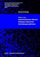 Philipp A. Lang - Immunfunktionen während Pathogen induzierten Entzündungsreaktionen