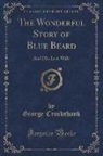 George Cruikshank - The Wonderful Story of Blue Beard