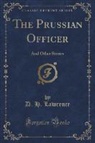 D. H. Lawrence - The Prussian Officer