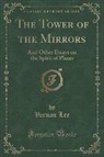 Vernon Lee - The Tower of the Mirrors