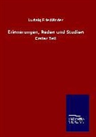 Ludwig Friedländer - Erinnerungen, Reden und Studien