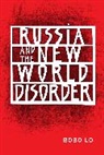Bobo Lo - Russia and the New World Disorder