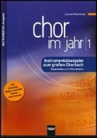 Lorenz Maierhofer, Lorenz Maierhofer - Chor im Jahr, Instrumentalausgabe. Bd.1