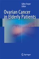 Gille Freyer, Gilles Freyer - Ovarian Cancer in Elderly Patients