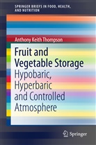 Anthony Keith Thompson - Fruit and Vegetable Storage