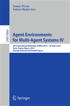 Michel Fabien, Michel, Michel, Fabien Michel, Dann Weyns, Danny Weyns - Agent Environments for Multi-Agent Systems IV