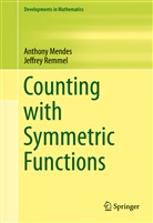Anthony Mendes, Jeffery Remmel, Jeffre Remmel, Jeffrey Remmel - Counting with Symmetric Functions