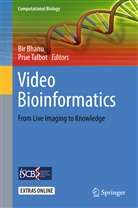 Bi Bhanu, Bir Bhanu, Talbot, Talbot, Prue Talbot - Video Bioinformatics