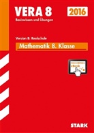 Diete Gauss, Dieter Gauss, Ils Gretenkord, Ilse Gretenkord, Wolfgang Matschke - VERA 8 2016 - Mathematik 8. Klasse Version B: Realschule, m. CD-ROM
