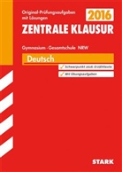 0, Raine Koch, Rainer Koch, Ina Rogge, Ina u a Rogge, Guid Schmidt... - Zentrale Klausur 2016 - Deutsch, Gymnasium / Gesamtschule Nordrhein-Westfalen