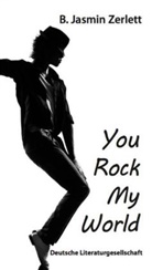 B Jasmin Zerlett, B. Jasmin Zerlett - You rock my world