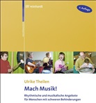 Ulrike Theilen - Mach Musik!