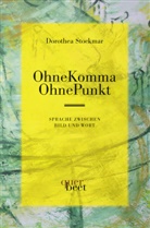 Dorothea Stockmar - OhneKomma OhnePunkt
