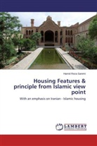 Hamid Reza Saremi - Housing Features & principle from Islamic view point