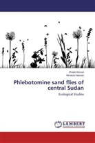 Khali Ahmed, Khalid Ahmed, Mo'awia Hassan - Phlebotomine sand flies of central Sudan