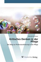 Manuela Aichberger - Kritisches Denken in der Pflege