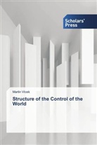 Martin Vlcek - Structure of the Control of the World