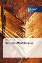 Melissa Brevetti - Quest for a Moral Compass