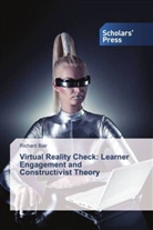 Richard Bair - Virtual Reality Check: Learner Engagement and Constructivist Theory